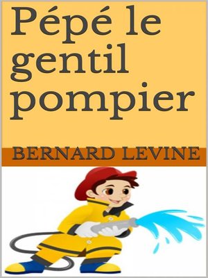 cover image of Pépé le gentil pompier